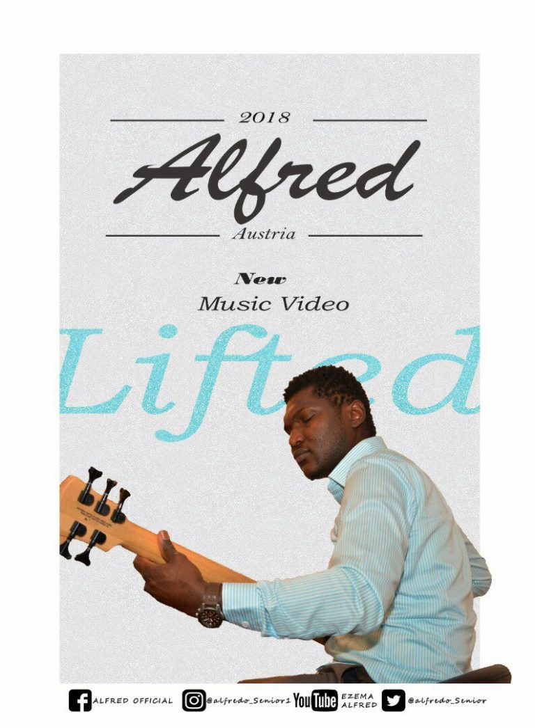 New Music Video: Alfred – Lifted | @alfredo_Senior