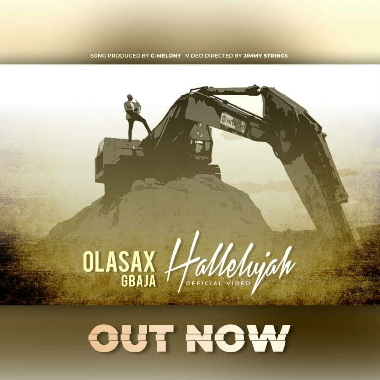 New Audio & Video: Halleluyah – OlasaxGbaja @amenradio1
