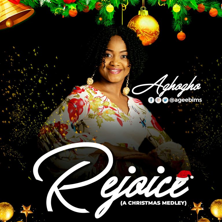 AGHOGHO – REJOICE [A CHRISTMAS MEDLEY] @ageebims