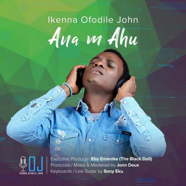 New Music – Ikenna Ofodile John – Ana m Ahu || @Iojgospel, @Praisejamzblog
