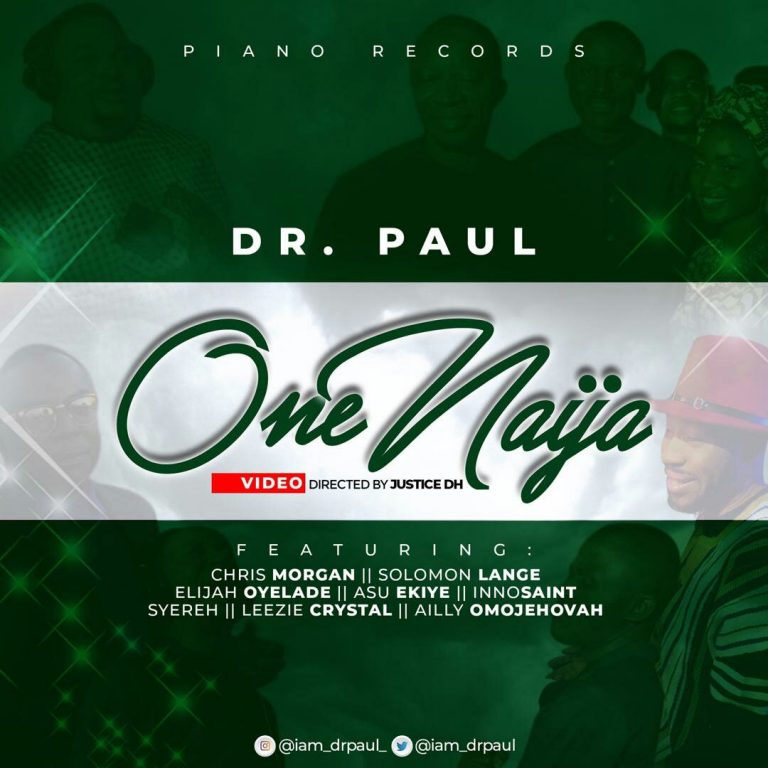 VIDEO: One Naija Dr. Paul ft Solomon Lange, Chris Morgan, Asu Ekiye, Elijah Oyelade @ima_drpaul