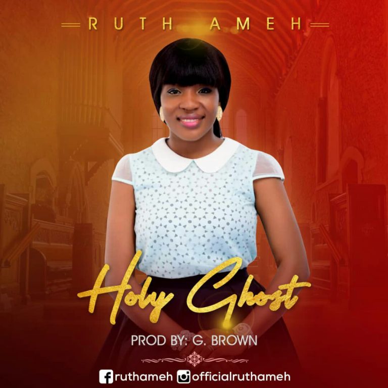 NEW MUSIC: HOLY GHOST- RUTH AMEH [@ruthAmeh3]