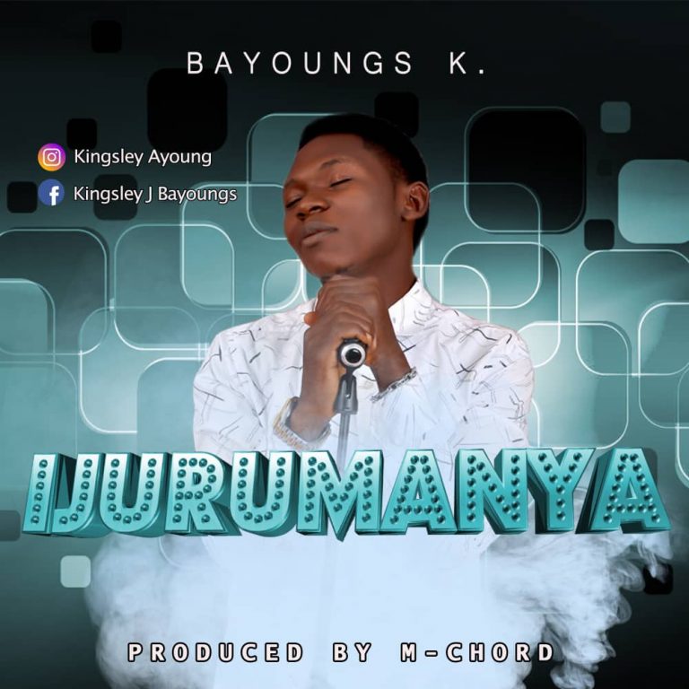 New Music – Bayoungs K – Ijurumanya
