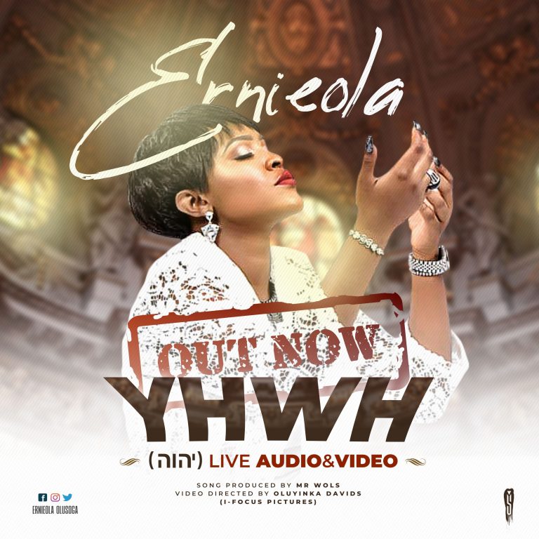 New Music + Video – Ernieola – YHWH (יהוה) – @ernieolaolusoga  @explicitblogng 