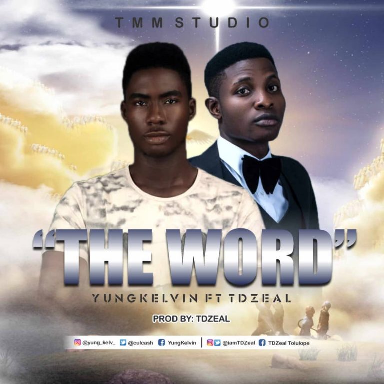 New Music: The Word – Yung Kelvin feat. TDZeal [@culcash @iamTDZeal]