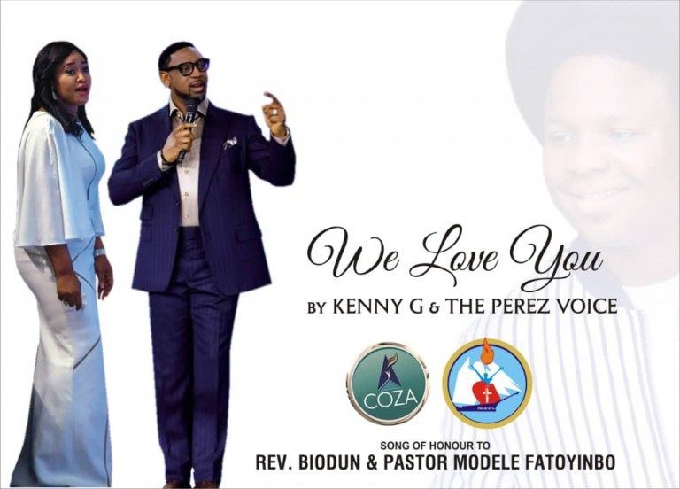 New Music – Kenny G & The Perez Voice – We love you ( in Honour of Pastor Biodun Fatoyinbo)
