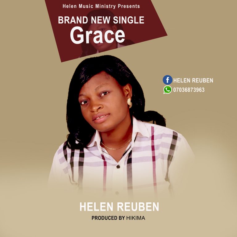 Helen Reuben – Grace – Produced by Hikima