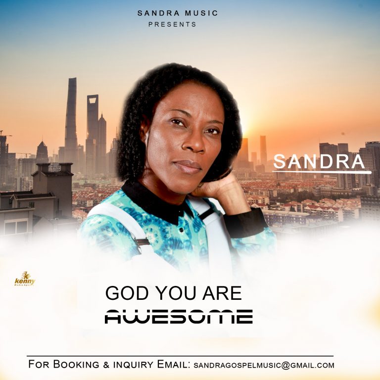 Official Video –  Sandra – God you are Awesome