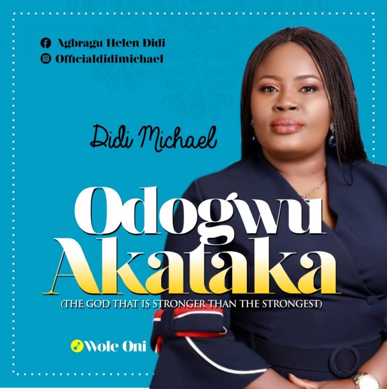 Didi Michael Shares New Song, ‘Odogwo Akataka’