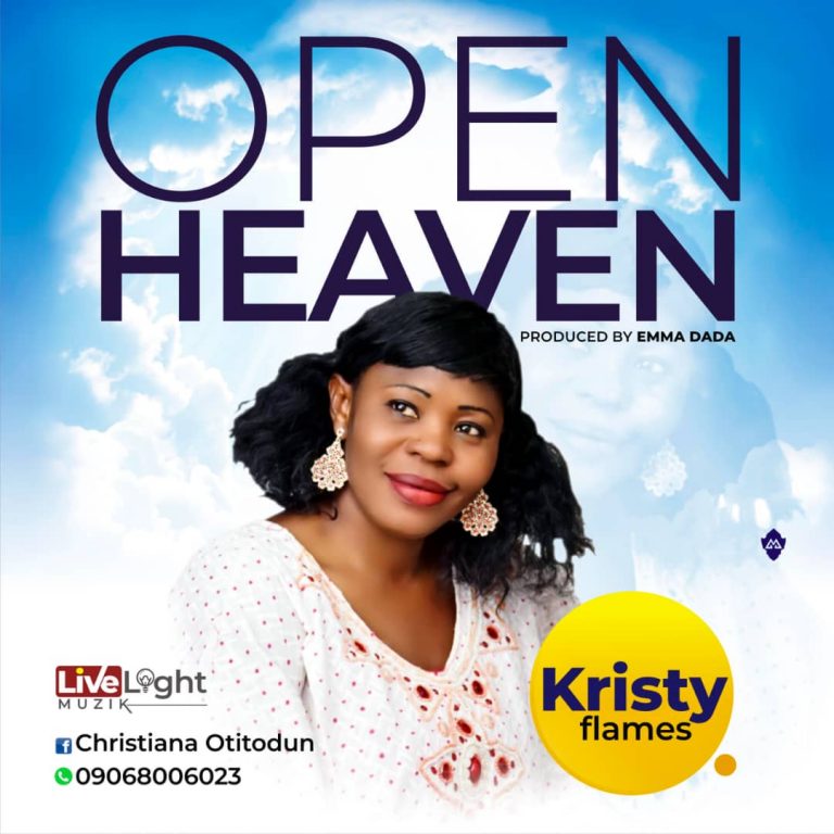 New Music – Kristy Flames – Open Heavens