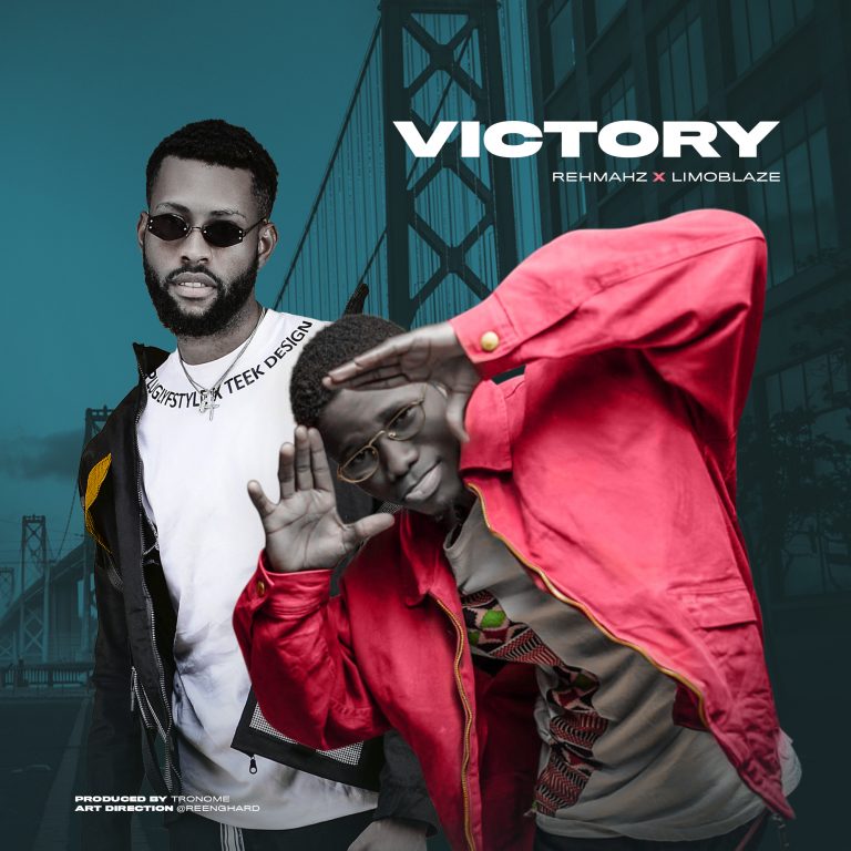 New Music – Rehmaz ft. Limoblaze – Victory