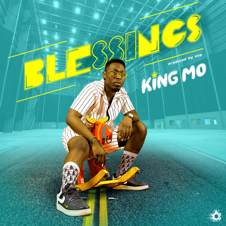 New Music – King Mo – Blessings