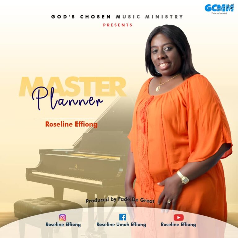 New Music – Roseline Effiong – Master Planner || @Roselin_Effiong