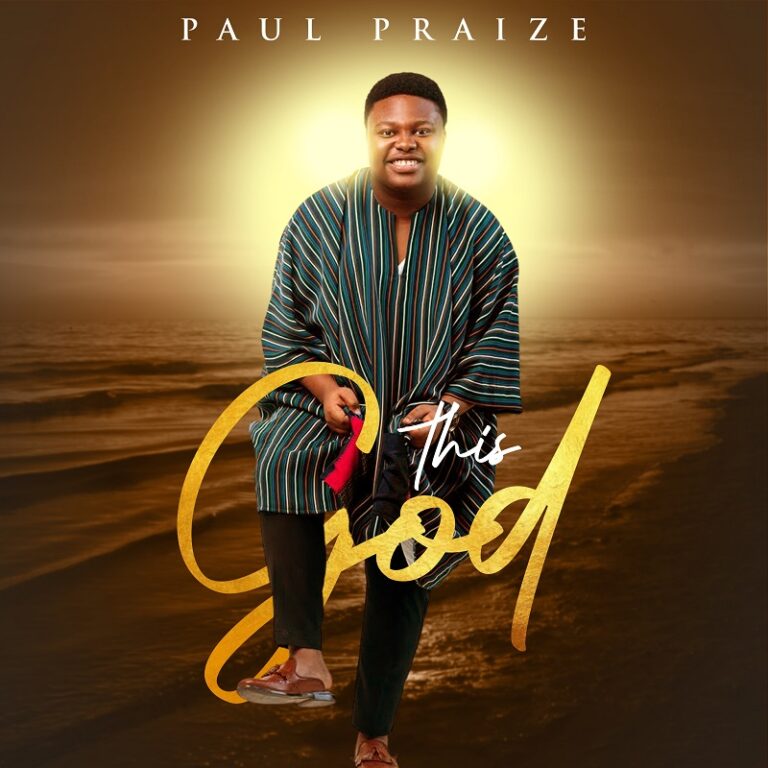 New Music – Paul Praize – This God