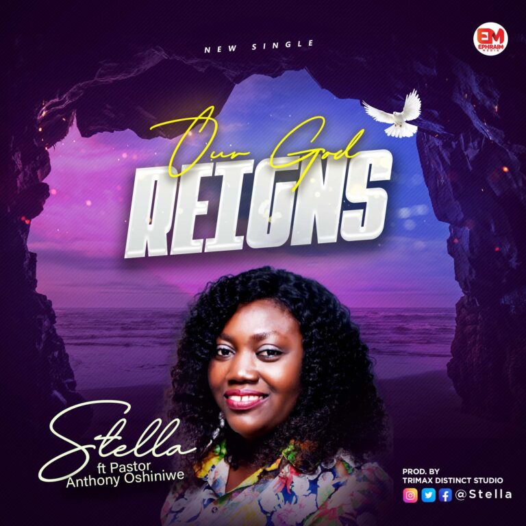 New Music – Stella – Our God Reigns