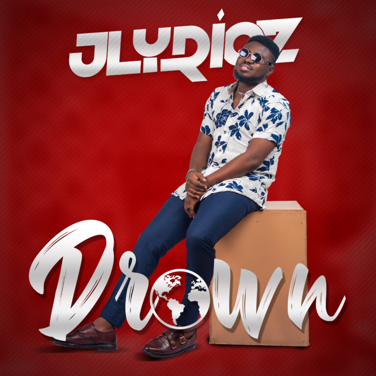 New Music – Jlyricz – Drown