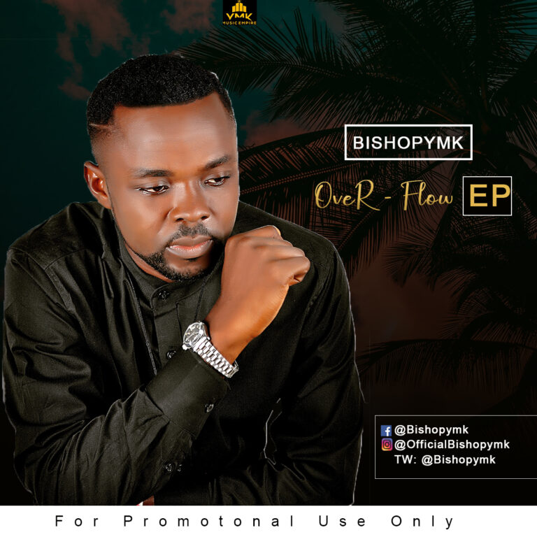 New Ep – BishopYmk – Over-Flow (EP Album)