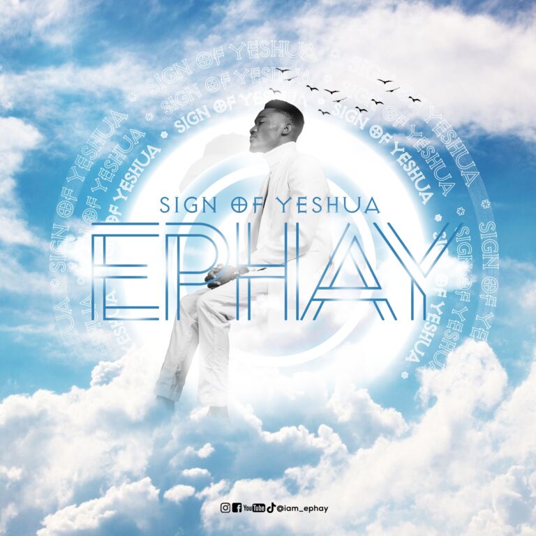 New Music – Sign of Yeshua by Ephay