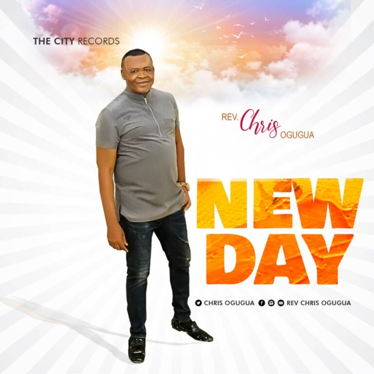 New Music –  Chris Ogugua  New Day