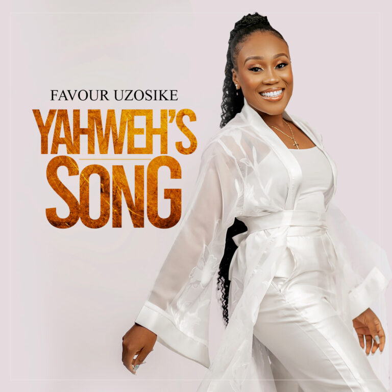 New Music –  Favour Uzosike  “Yahweh’S Song”