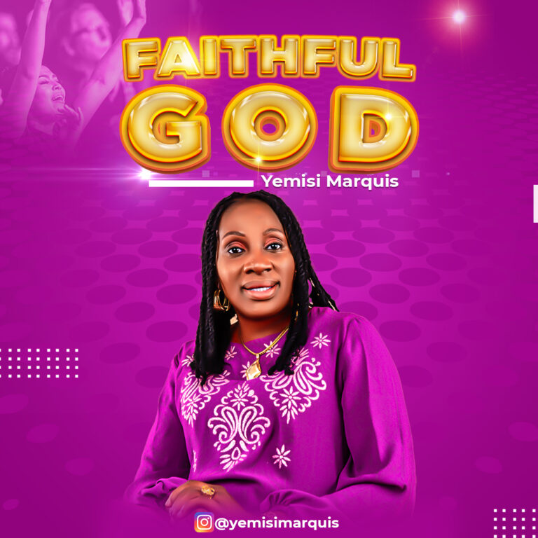 New Music – Yemisi Marquis – Faithful God