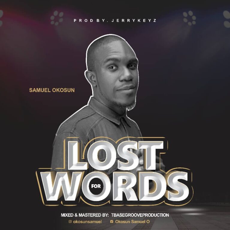 New Music – Samuel Okosun  Lost For Words