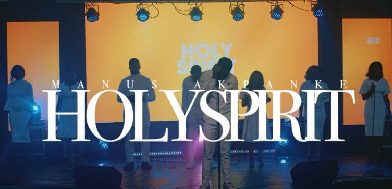 New Video – Manus Akpanke  Holy Spirit