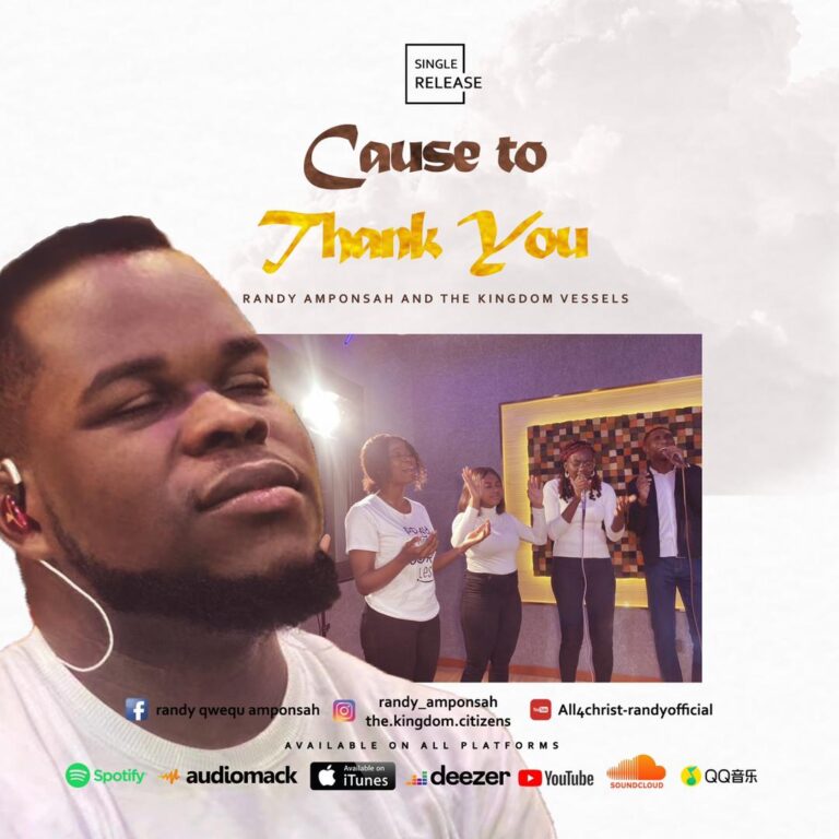 New Music – Randy Amponsah  Cause to Thank You