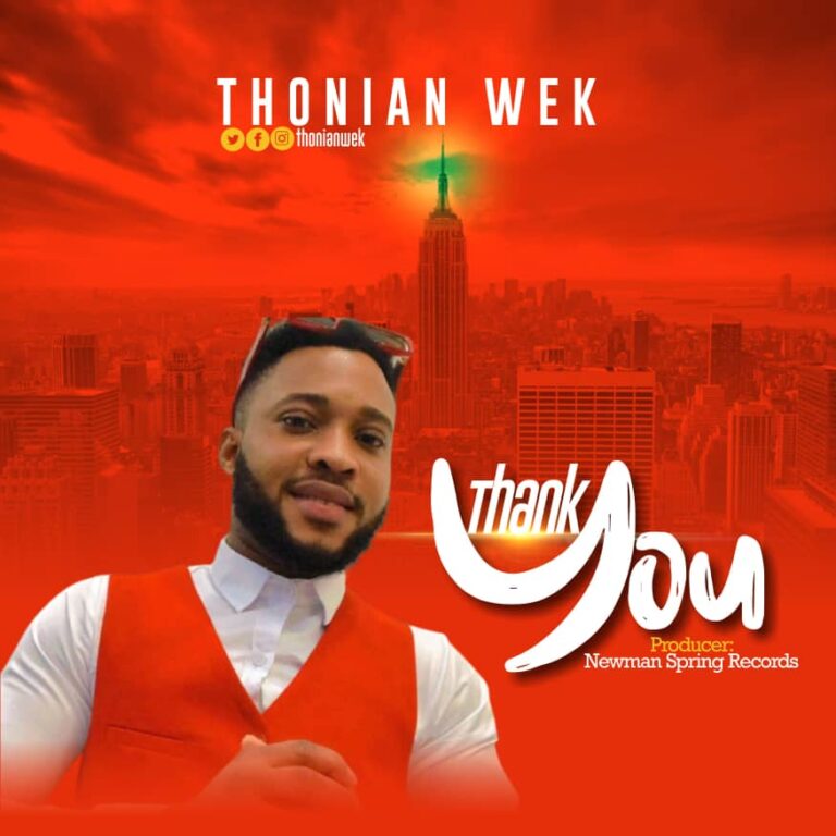 New Music – Thonian Wek  Thank You