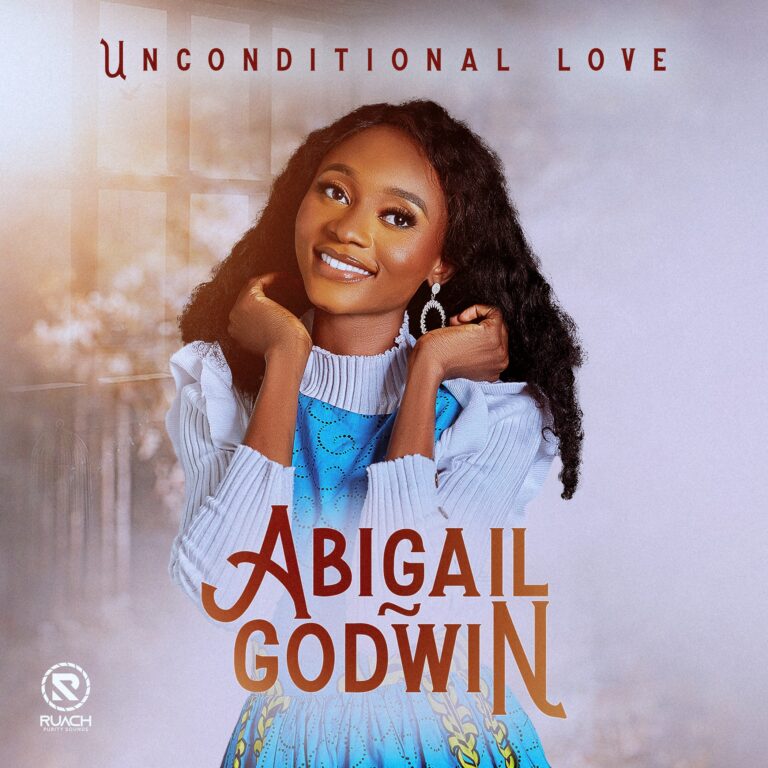 New Music –  Abigail Godwin’s  “Unconditional Love”