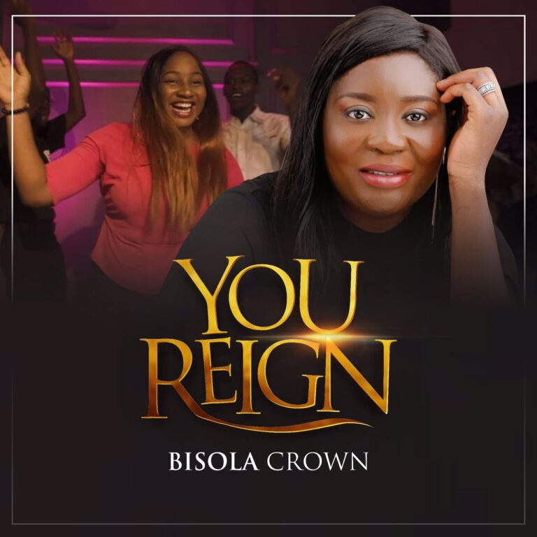 New Music & Video – Bisola Crown – You Reign
