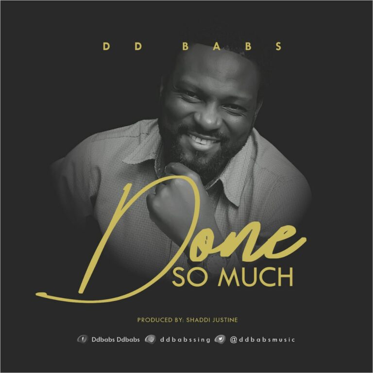 New Music –  DD Babs  Done So Much