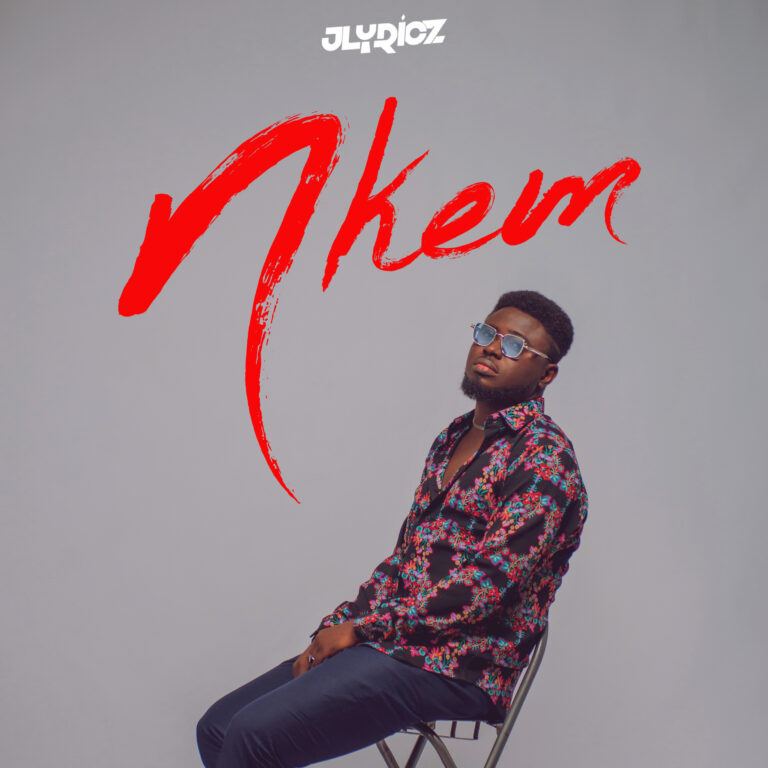 New Audio + Lyrics Jlyricz – Nkem