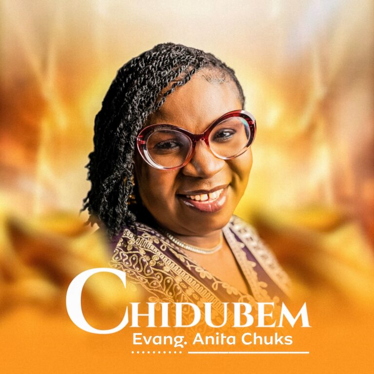 New Music – Chidubem – Evangelist Anita Chuks
