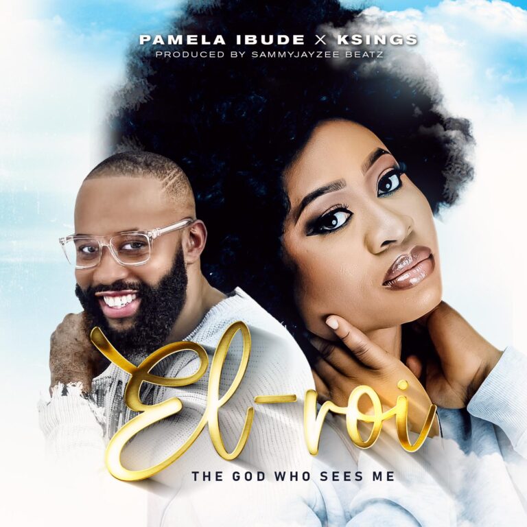 New Music – EL-ROI – Pamela Ibude & KSings New Music – EL-ROI – Pamela Ibude & KSings