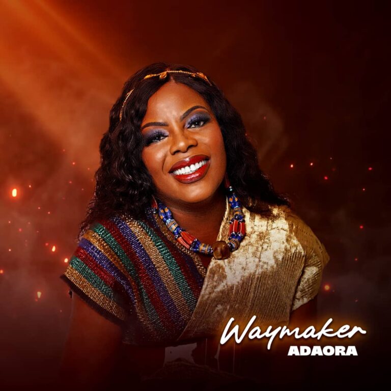 New Music – Way Maker – Adaora