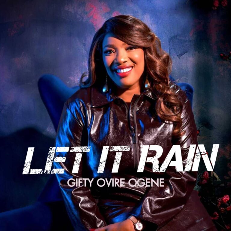 New Music & Video – Let It Rain – Gifty Ovire Ogene