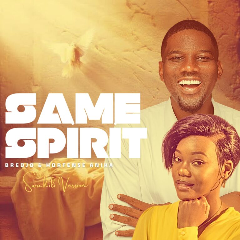 New Music & Video – Same Spirit (Swahili Version) – Bredjo & Hortense Anika
