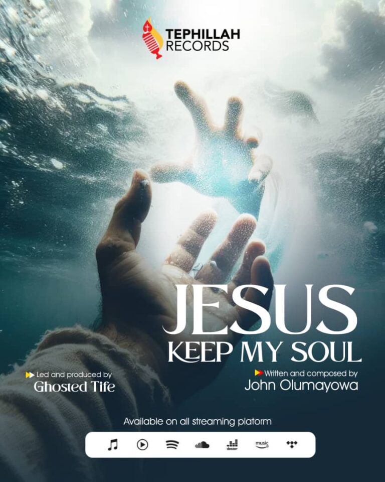 New Music – Jesus Keep My Soul – John Olumayowa