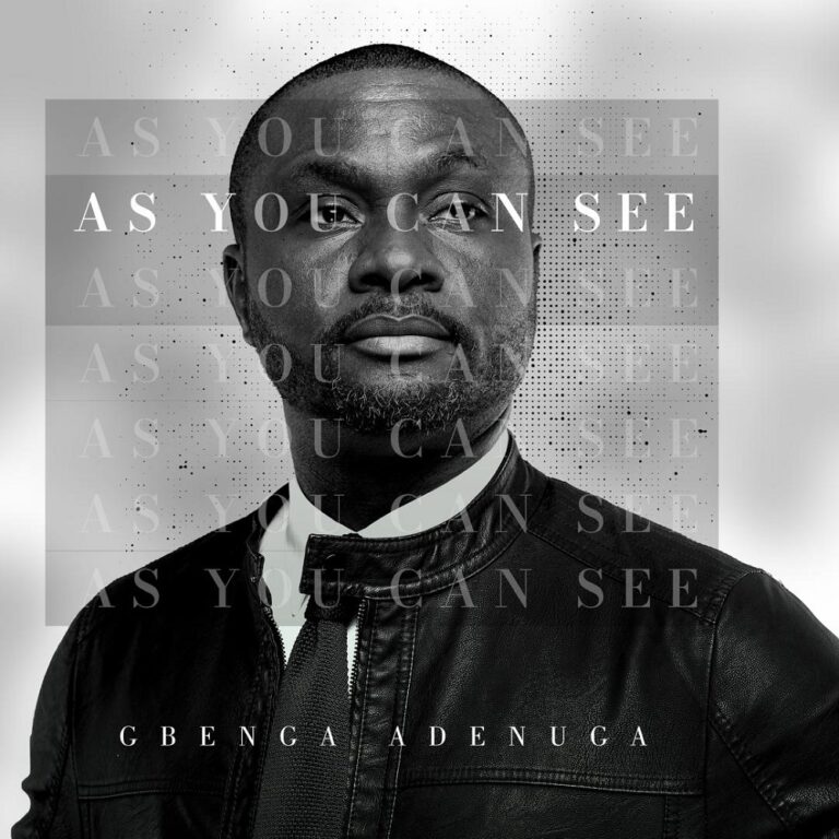 New Music –  As You Can See – Gbenga Adenuga