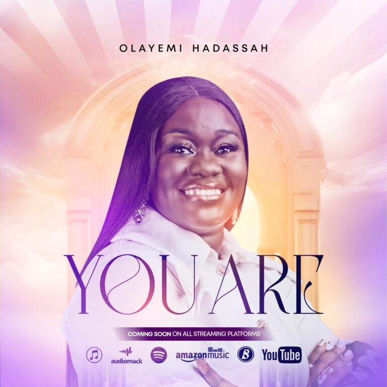 New Music – You Are – Olayemi Hadassah
