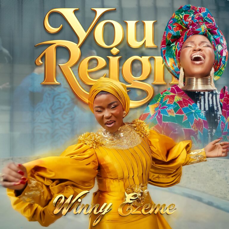 New Video – You Reign – Winny Ezeme