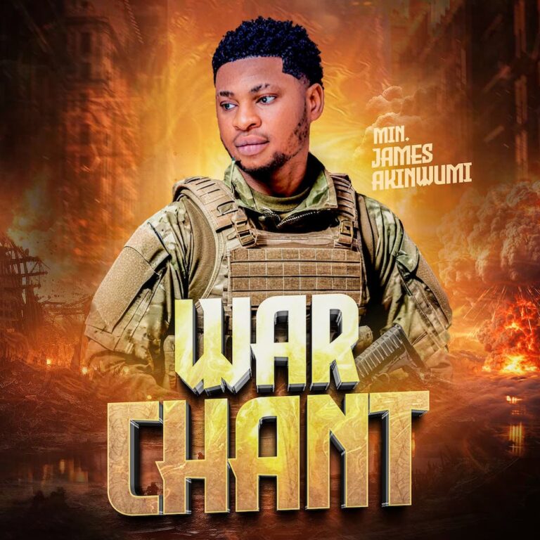 New Music & Video – War Chant – James Akinwumi