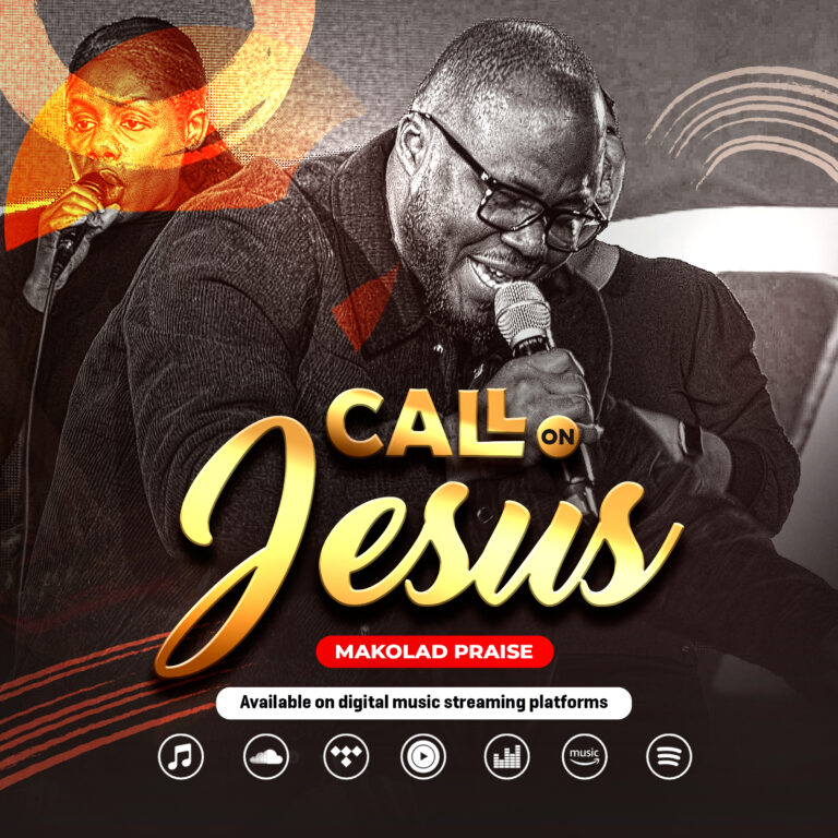 New Music & Video – Call On Jesus (Live) – Makolad Praise