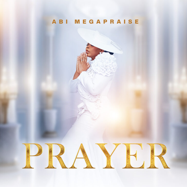 New Music – Prayer – Abi Megapraise