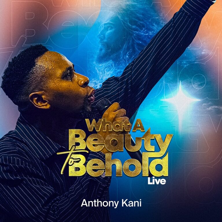 New Music – What a Beauty to Behold – Anthony Kani