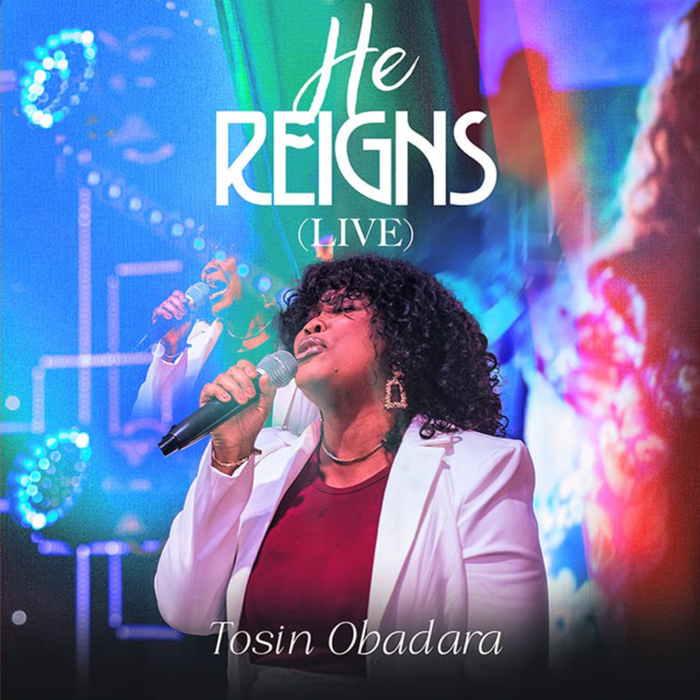 New Music & Video – He Reigns (Live) – Tosin Obadara