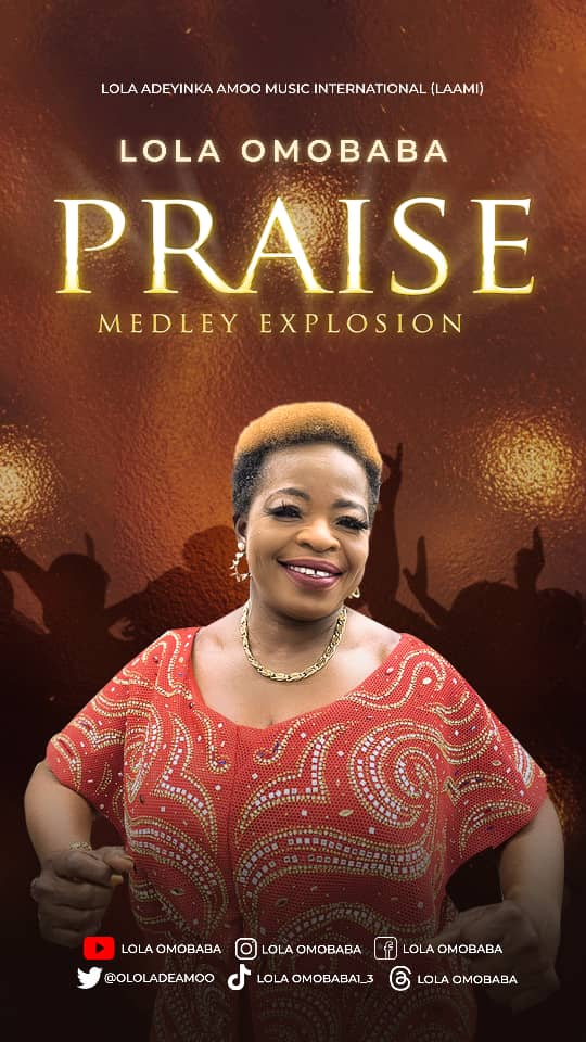 New Music – Lola Omobaba – Praise Medley Explosion Ft Bishop David Adetiloye