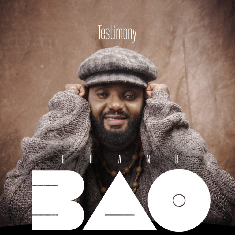 New Music – Testimony – Grand Bao