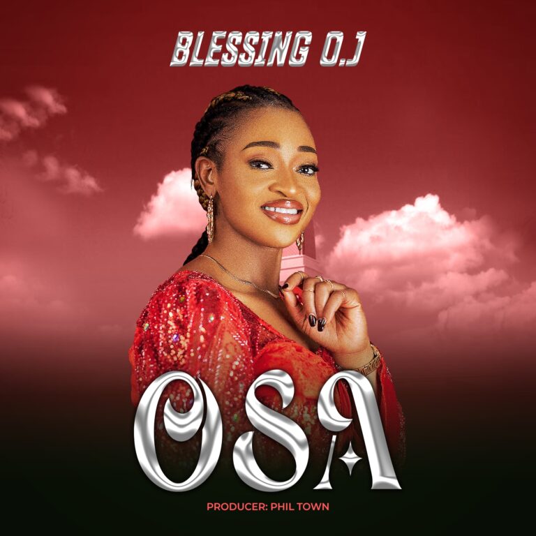 New Music & Video – Osa – Blessing O.J